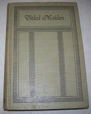 Seller image for A Tilted Maiden (Prize Series 1889) for sale by Easy Chair Books