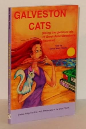 Seller image for Galveston Cats: Being the Glorious Tale of Great Aunt Meowkin's Reunion for sale by Whiting Books