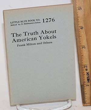 Imagen del vendedor de The truth about American yokels a la venta por Bolerium Books Inc.