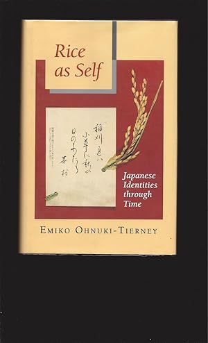 Rice as Self: Japanese Identities through Time