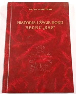 Historia I Zycie Rodu Herby Sas