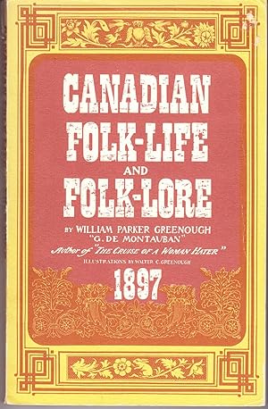 Seller image for Canadian Folk Life and Folk Lore for sale by John Thompson