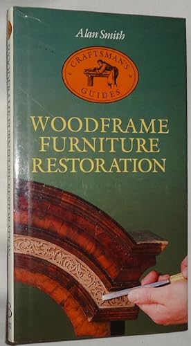 Seller image for Woodframe Furniture Restoration for sale by E. Manning Books