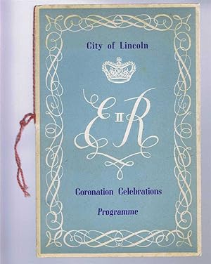 Coronation Celebrations, Souvenir Programme 1953, City of Lincoln