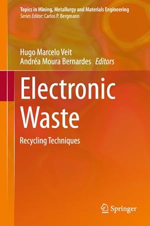 Bild des Verkufers fr Electronic Waste : Recycling Techniques zum Verkauf von AHA-BUCH GmbH