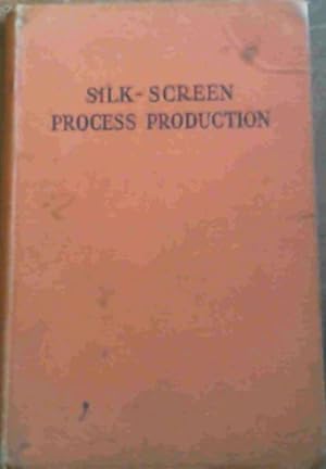 Seller image for Silk- Screen Process Production for sale by Chapter 1