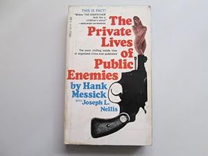 Seller image for The Private Lives of Public Enemies for sale by Goldstone Rare Books