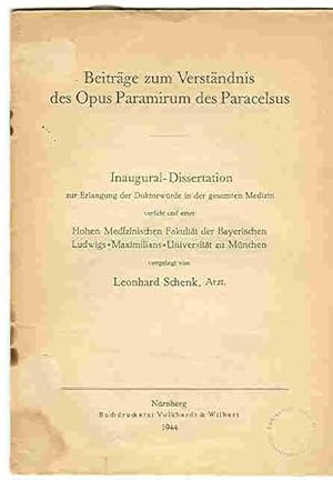 Beiträge zum Verständnis des Opus Paramirum des Paracelsus