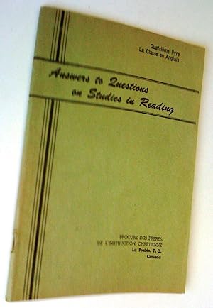 La Classe en anglais, quatrième livre: Answers to Questions on Studies in Reading