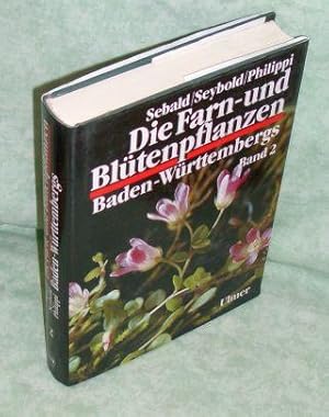 Bild des Verkufers fr Die Farn- und Bltenpflanzen Baden-Wrttembergs. Band 2: SpeziellerTeil. ( Spermatophyta Unterklasse Dilleniidae) Hypericaceae bis Primulaceae) zum Verkauf von Antiquariat  Lwenstein