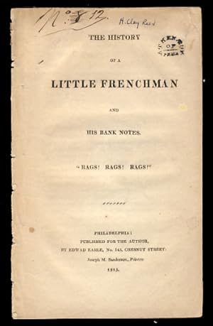 The History of a Little Frenchman and His Bank Notes. "Rags! Rags! Rags!"