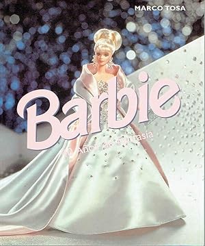 Barbie. 40 años de fantasía.