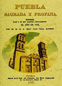 Seller image for PUEBLA SAGRADA Y PROFANA, INFORME DADO POR SU MUY ILUSTRE AYUNTAMIENTO EN EL AO DE 1746 for sale by Librera Races