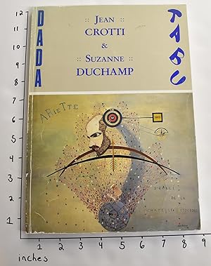 Immagine del venditore per Tabu Dada: Jean Crotti & Suzanne Duchamp 1915-1922 venduto da Mullen Books, ABAA