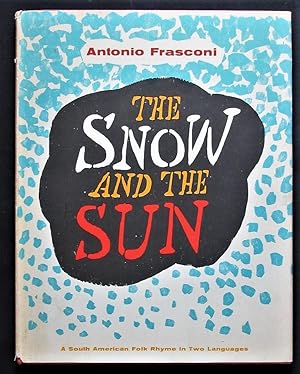 Immagine del venditore per The Snow and the Sun/ La Nieve y el Sol venduto da Design Books