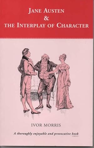 Seller image for Jane Austen and the Interplay of Character for sale by C P Books Limited