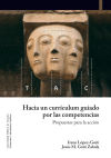 Seller image for Hacia un currculum guiado por las competencias: Propuesta para la accin for sale by AG Library