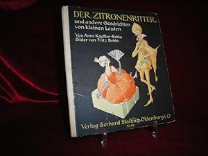 Der Zitronenritter und andere Geschichten von kleinen Leuten