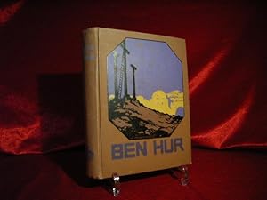 Ben Hur. Eine Erzählung aus der Zeit Christi.