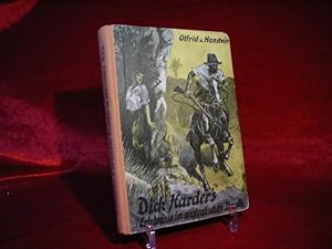 Dick Harders Erlebnisse im australischen Busch. Erzählung von Otfrid von Hanstein.
