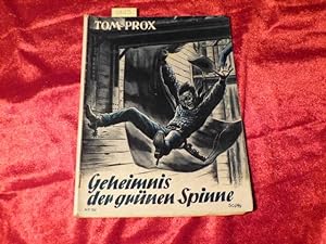 Tom Prox Abenteuer aus dem Wilden Westen. Heft 162: Geheimnis der grünen Spinne