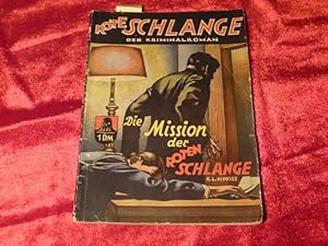 Rote Schlange. Der Kriminalroman. Band 20: Die Mission der roten Schlange.