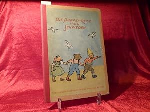 Die Puppenreise nach Schweden. Text: Marina Thudichum. Bilder: Ingeborg Pietzsch.