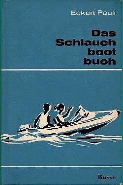 Das Schlauchbootbuch.