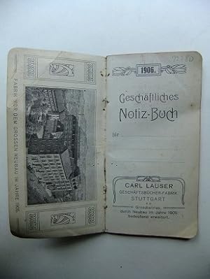 Geschäftliches Notiz-Buch 1906.