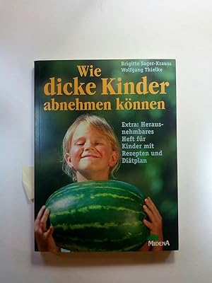 Seller image for Wie dicke Kinder abnehmen können for sale by ANTIQUARIAT Franke BRUDDENBOOKS