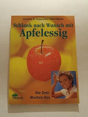 Seller image for Schlank nach Wunsch mit Apfelessig for sale by ANTIQUARIAT Franke BRUDDENBOOKS