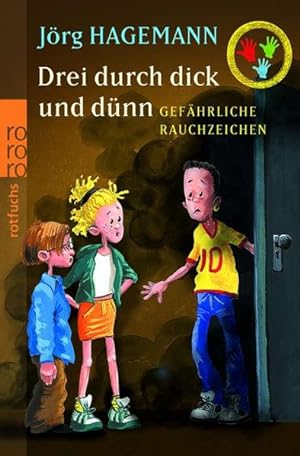 Seller image for Drei durch dick und dünn, Gefährliche Rauchzeichen for sale by ANTIQUARIAT Franke BRUDDENBOOKS