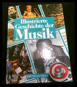 Seller image for Illustrierte Geschichte der Musik for sale by ANTIQUARIAT Franke BRUDDENBOOKS