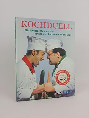 Seller image for Kochduell : mit 100 Rezepten aus der schnellsten Kochsendung der Welt for sale by ANTIQUARIAT Franke BRUDDENBOOKS