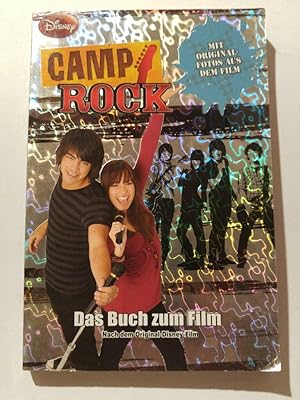Seller image for Disney Camp Rock: Das Buch zum Film for sale by ANTIQUARIAT Franke BRUDDENBOOKS