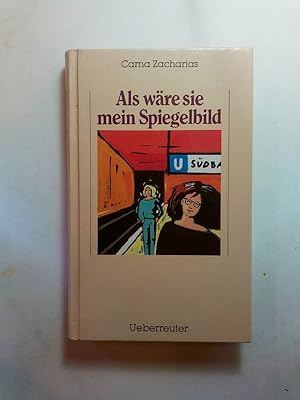 Seller image for Als wäre sie mein Spiegelbild for sale by ANTIQUARIAT Franke BRUDDENBOOKS