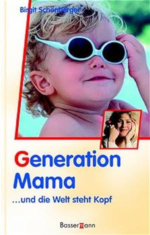 Seller image for Generation Mama for sale by ANTIQUARIAT Franke BRUDDENBOOKS