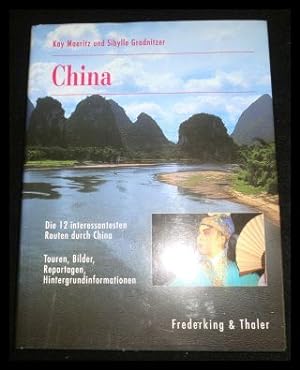 Seller image for China. Die 12 interessantesten Routen durch China for sale by ANTIQUARIAT Franke BRUDDENBOOKS