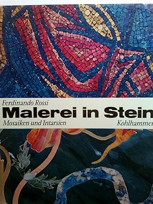 Imagen del vendedor de Malerei in Stein: Mosaiken und Intarsien. a la venta por ANTIQUARIAT Franke BRUDDENBOOKS