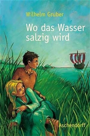 Seller image for Wo das Wasser salzig wird . for sale by ANTIQUARIAT Franke BRUDDENBOOKS