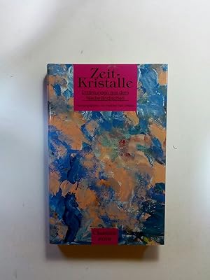 Imagen del vendedor de Zeit-Kristalle; Erzhlungen aus dem NIederlndischen a la venta por ANTIQUARIAT Franke BRUDDENBOOKS