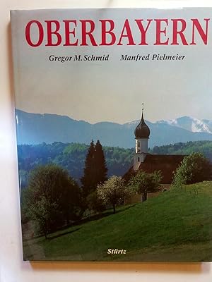 Bild des Verkufers fr Oberbayern zum Verkauf von ANTIQUARIAT Franke BRUDDENBOOKS