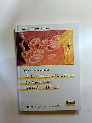 Seller image for Niedermolekulare Heparine. Die Anwendung in Klinik und Praxis. for sale by ANTIQUARIAT Franke BRUDDENBOOKS