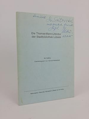 Imagen del vendedor de Die Thomas Mann Literatur der Stadtbibliothek Lbeck., Ein Katalog. a la venta por ANTIQUARIAT Franke BRUDDENBOOKS