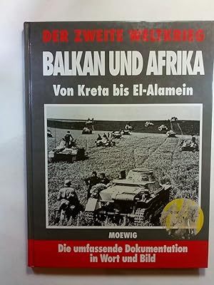 Seller image for Balkan und Afrika, Der zweite Weltkrieg, for sale by ANTIQUARIAT Franke BRUDDENBOOKS