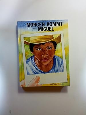 Immagine del venditore per Morgen kommt Miguel venduto da ANTIQUARIAT Franke BRUDDENBOOKS