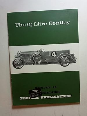 Seller image for Profile 22: 6.5 litre Bentley for sale by ANTIQUARIAT Franke BRUDDENBOOKS