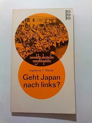 Bild des Verkufers fr rowohlts deutsche enzyklopdie ; 202 Geht Japan nach links? zum Verkauf von ANTIQUARIAT Franke BRUDDENBOOKS