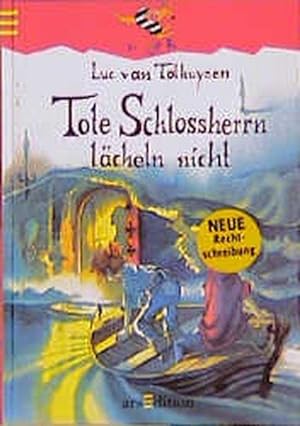 Seller image for Tote Schlossherrn lächeln nicht for sale by ANTIQUARIAT Franke BRUDDENBOOKS