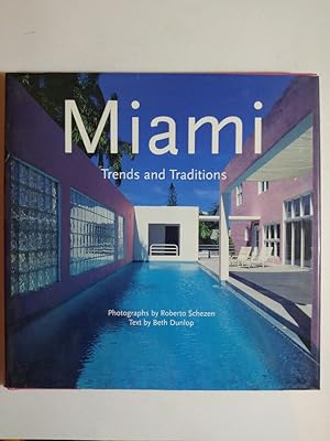 Seller image for Miami: Trends and Traditions for sale by ANTIQUARIAT Franke BRUDDENBOOKS
